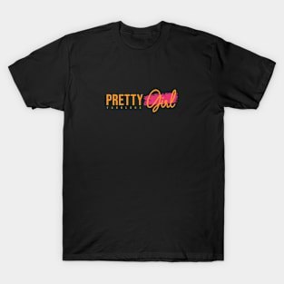 Pretty Girl T-Shirt